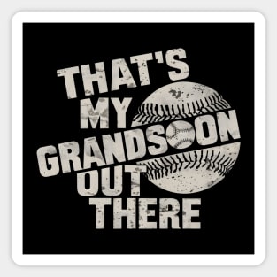 That’s My Grandson Out There Magnet